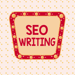Poster - Word writing text Seo Writing. Business photo showcasing grabbing the attention of the search engines using specific word Asymmetrical uneven shaped format pattern object outline multicolour design