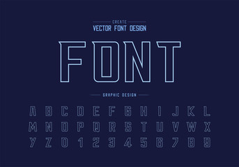 Poster - Line font and alphabet vector, Bold Modern Typeface and letter number design