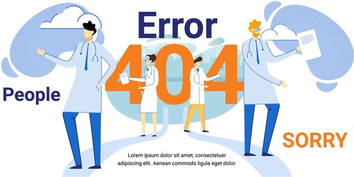 Error Page Not Found in Medical Style Flat Banner. Cartoon Male and Female Doctors in Uniform with Stethoscope and Sheet of Papers. Sorry People Inscription. Disconnection Problem. Vector Illustration