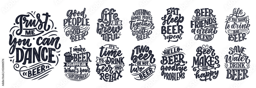 Set with lettering quotes about beer in vintage style. Calligraphic posters for t shirt print. Hand Drawn slogans for pub or bar menu design. Vector - obrazy, fototapety, plakaty 