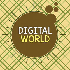 Poster - Conceptual hand writing showing Digital World. Concept meaning Inter connected through digital devices and social media Asymmetrical uneven shaped pattern object multicolour design