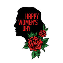 Happy Women's Day. Vector Illustration Of Greeting Card Design With Female Face Silhouette And Decorative Roses. Isolated On White Background.