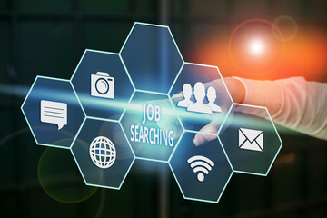 Poster - Writing note showing Job Searching. Business concept for The act of looking for employment Job seeking or job hunting