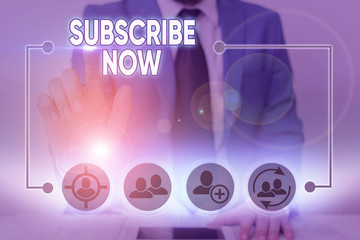 Poster - Handwriting text writing Subscribe Now. Conceptual photo to pay money to an organization in order to receive a service