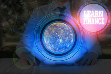 Poster - Conceptual hand writing showing Learn Finance. Concept meaning study which figures out how showing and business uses money Elements of this image furnished by NASA