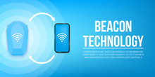 Creative Vector Illustration Of Beacon Technology, Office Radar, Wifi Wireless Concept Background. Design Beacon Home Device Template. Abstract Remote Access And Communication, Data Wifi Transfer.