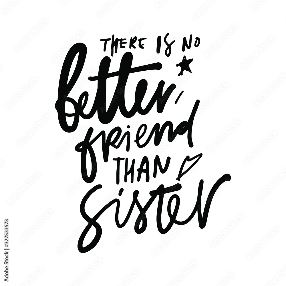 quote about sisters. Hand lettering illustration Stock Vector | Adobe Stock