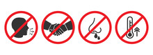 Set Of Prohibiting Icons. No Cough, No Handshake, No Runny Nose, No Fever
