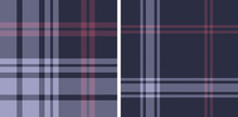 Seamless Check Plaid Pattern Set. Autumn And Winter Tartan Plaid Backgrounds In Dark Blue, Purple, And Pink For Flannel Shirt, Scarf, Blanket, Throw, Duvet Cover, Or Other Modern Textile Print.