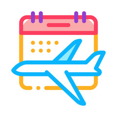 Poster - Plane Fly Calendar Date Icon Thin Line Vector. Flying Airplane And Calendar Departure And Arrival Color Symbol Illustration