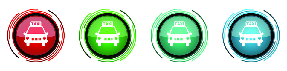 Aufkleber - Taxi round glossy vector icons, set of buttons for webdesign, internet and mobile phone applications in four colors options isolated on white background