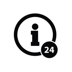 Poster - information icon. Icon 24 Hour black information vector sign 