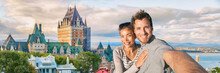 Canada Summer Travel Tourists Couple Taking Selfie Photo At Famous Quebec City Landmark Panoramic Banner Landscape. Happy Young People At Frontenac Chateau, Old Quebec.