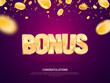 Golden shine bonus word vector banner for gambling. Illustration for casino or online games. Falling down coins on dark background with blur motion effect