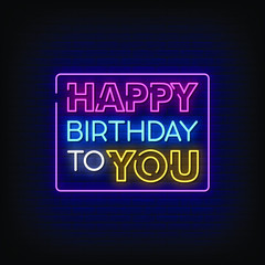 Wall Mural - Happy Birthday To You Neon Signs Style Text Vector