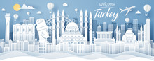 Paper Cut Of Turkey Landmark, Travel And Tourism Concept.