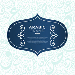 Poster - Creative Arabic calligraphy template frame ,contains random Arabic letter ,Vector illustration design