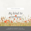 canvas print picture - Be kind towards every human being