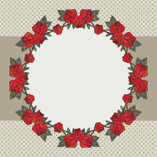 Vector Old School Frame With Roses And Text Place