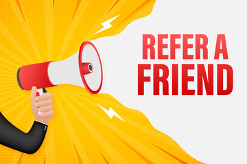 Sticker - Hand Holding Megaphone with refer a friend. Megaphone banner. Web design. Vector stock illustration.