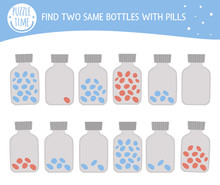 Find Two Same Bottles With Pills. Medical Or Healthcare Themed Matching Activity For Preschool Children With Cute Medicine. Funny Health Check Game For Kids. Logical Quiz Worksheet..