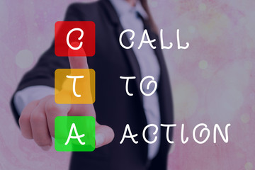 Fototapete - Writing note showing Cal To Action. Business concept for Calling to do Actions message. Encourage Start of Decision or inspire to do something. Move to advance Successful strategy