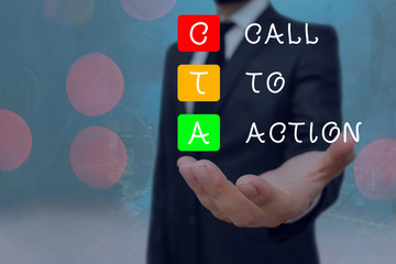 Fototapete - Conceptual hand writing showing Cal To Action. Concept meaning Calling to do Actions message. Encourage Start of Decision or inspire to do something. Move to advance Successful strategy