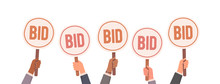 Auction Bidding. Hands Holding Bids. Auction And Bidding Concept. Sale And Buyers. Vector Illustration