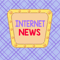 Poster - Word writing text Internet News. Business photo showcasing the information about current events published online Asymmetrical uneven shaped format pattern object outline multicolour design