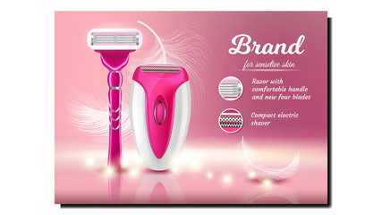 Wall Mural - Shaving Razor And Epilator Advertise Banner Vector. Razor Device With Comfortable Handle And Compact Electric Shaver And Feather. Skin Care Personal Hygiene Equipment Concept 3d Illustration