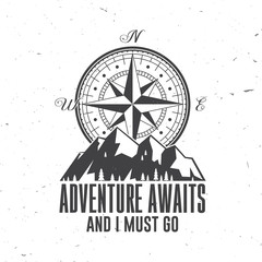 Wall Mural - adventure await and i must go. outdoor adventure. vector. concept for shirt or logo, print, stamp or