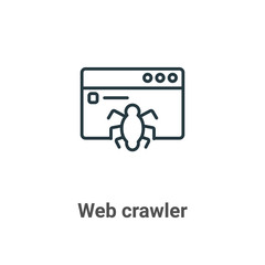 Poster - Web crawler outline vector icon. Thin line black web crawler icon, flat vector simple element illustration from editable ui concept isolated stroke on white background