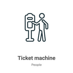 Poster - Ticket machine outline vector icon. Thin line black ticket machine icon, flat vector simple element illustration from editable people concept isolated stroke on white background