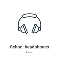 Poster - School headphones outline vector icon. Thin line black school headphones icon, flat vector simple element illustration from editable music concept isolated stroke on white background
