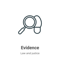 Evidence outline vector icon. Thin line black evidence icon, flat vector simple element illustration from editable law and justice concept isolated stroke on white background