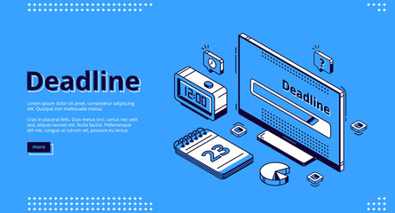 Poster - Deadline isometric landing page, computer desktop with browser page on screen, alarm clock, note pad calendar and pie chart around. Time management and work organization 3d vector line art web banner