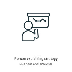 Poster - Person explaining strategy outline vector icon. Thin line black person explaining strategy icon, flat vector simple element illustration from editable business and analytics concept isolated stroke on