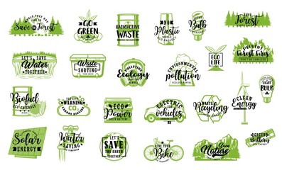 Sticker - Ecology and environment vector icons with lettering. Recycle and green energy symbols, bio plant with leaves, Earth globe and light bulb, electric car, solar panel and wind turbine, bike and battery