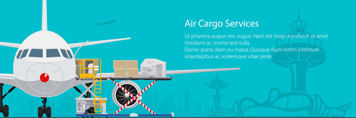 Banner air cargo services and freight, airplane with autoloader at the airport on the background of the city and text, unloading or loading of goods into the plane, vector illustration