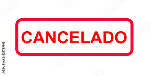 Fotomural Red sign in spanish or portuguese letters with the information (Evento) cancelad