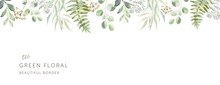 Delicate Border Of The Forest Green Leaves, White Background. Wedding Invitation Banner Frame. Greenery, Fern. Vector Illustration. Floral Arrangement. Design Template Greeting Card