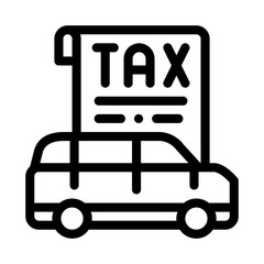 Poster - Car Tax Receipt Icon Vector. Outline Car Tax Receipt Sign. Isolated Contour Symbol Illustration