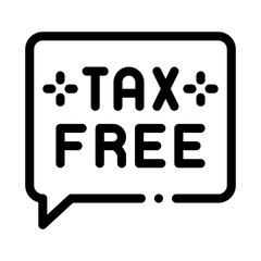 Poster - Tax Free Icon Vector. Outline Tax Free Sign. Isolated Contour Symbol Illustration
