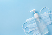 Sanitizer Gel Or Antibacterial Soap And Face Mask For Coronavirus Preventive Measure, Top View