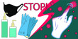 © Alla - Vector illustration of antiviral remedies. Gloves, soap, antibacterial, face mask, hands, bacteria, inscription stop. Virus Prevention Concept.