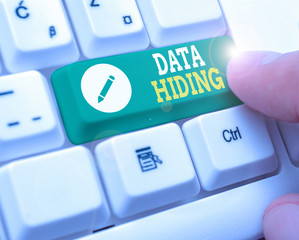 Fototapete - Conceptual hand writing showing Data Hiding. Concept meaning Secretly embedding data in graphics images and other file types