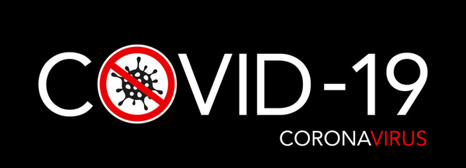 concept of coronavirus COVID-19 on a black background. Stop sign. COVID-19. Vector illustration