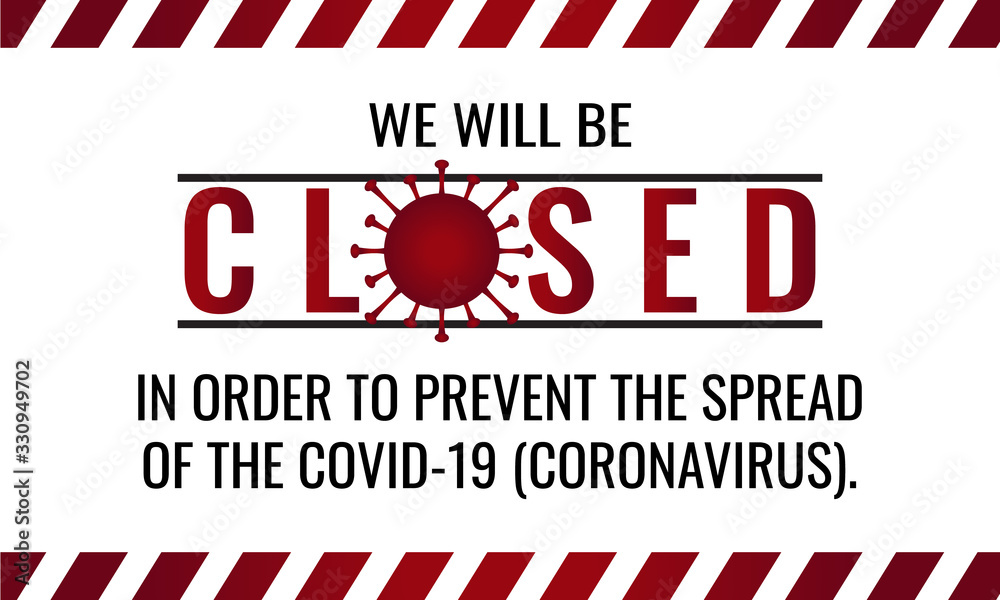 Coronavirus, Covid-19, we will be closed card or background. vector illustration - obrazy, fototapety, plakaty 