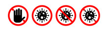 Stop Coronavirus Sign Set. Coronavirus Icon, 2019-nCoV. Dangerous Coronavirus Cell In China. Vector. Coronavirus Symbol