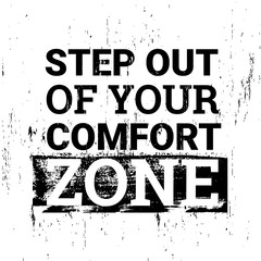 Wall Mural - Step out of your comfort zone. Motivational quotes.